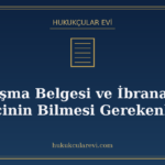 Çalışma Belgesi ve İbraname: İşçinin Bilmesi Gerekenler