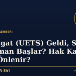 E-Tebligat (UETS) Geldi, Süre Ne Zaman Başlar? Hak Kaybı Nasıl Önlenir?