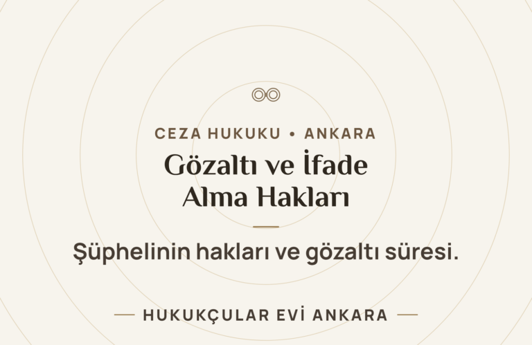 Gözaltı ve İfade Alma Sürecinde Şüphelinin Hakları