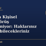 Çocukla Kişisel İlişki/Görüş Engelleniyor: Haklarınız ve Yapabilecekleriniz