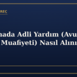 Boşanmada Adli Yardım (Avukat ve Masraf Muafiyeti) Nasıl Alınır?