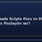 Boşanmada Kripto Para ve Dijital Varlıklar Paylaşılır mı?