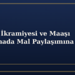Emekli İkramiyesi ve Maaşı Boşanmada Mal Paylaşımına Girer mi?