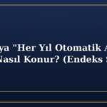 Nafakaya "Her Yıl Otomatik Artış" Klozu Nasıl Konur? (Endeks Şartı)