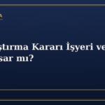 Uzaklaştırma Kararı İşyeri ve Okulu da Kapsar mı?