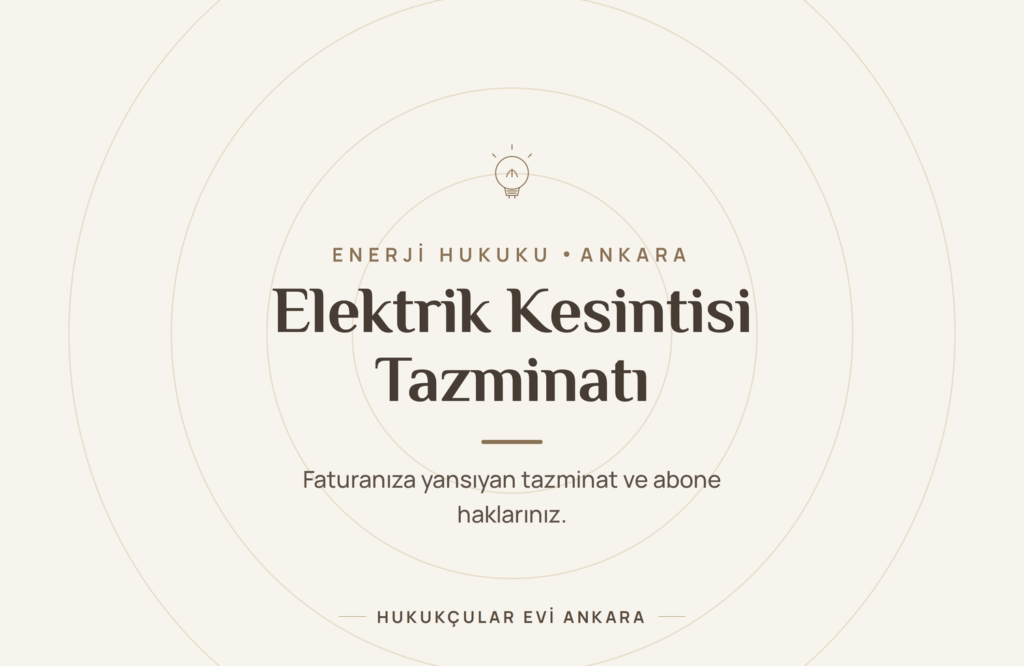 Elektrik Aboneliği Uyuşmazlıkları Elektrik Aboneliği Uyuşmazlıkları