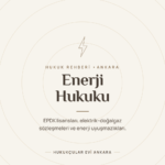 Enerji Hukuku rehberi - Hukukçular Evi Ankara