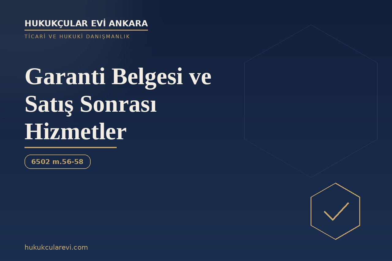 Garanti Belgesi ve Satış Sonrası Hizmetler