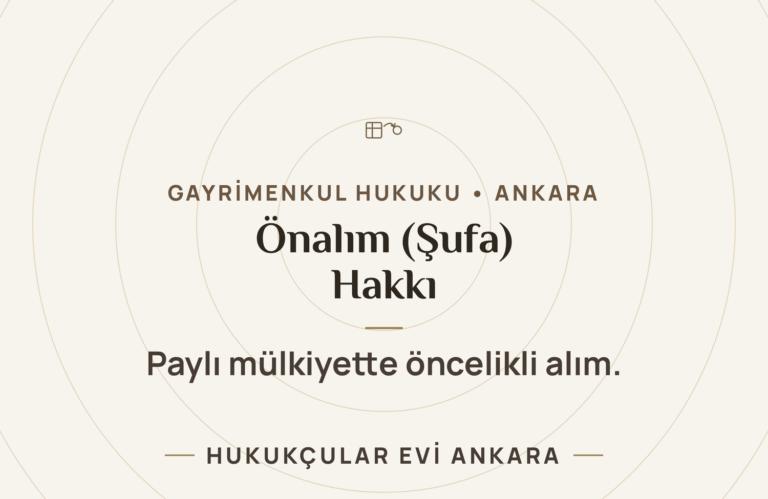 Önalım (Şufa) Hakkı: Paylı Mülkiyette Öncelikli Alım