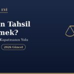 Haricen tahsil ne demek - icra dosyası kapatma süreci
