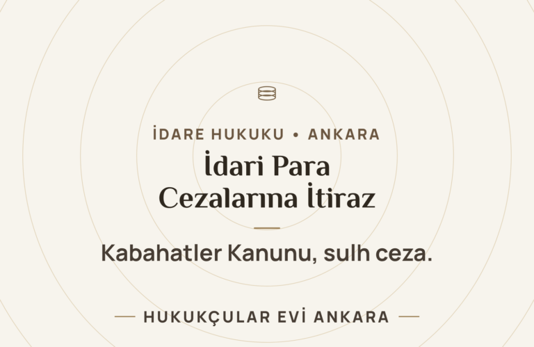 İdari Para Cezalarına İtiraz (Kabahatler Kanunu)