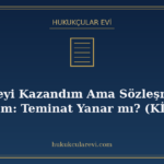 İhaleyi Kazandım Ama Sözleşmeye Gelmedim: Teminat Yanar mı?