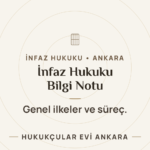 İnfaz Hukuku Bilgi Notu — Hukukçular Evi Ankara
