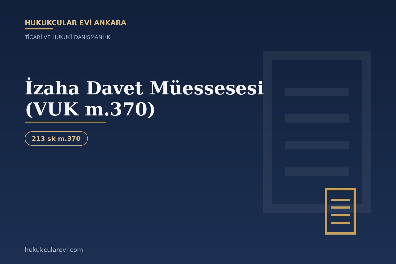 İzaha Davet Müessesesi (VUK m.370): Vergi İncelemesi Öncesi Fırsat