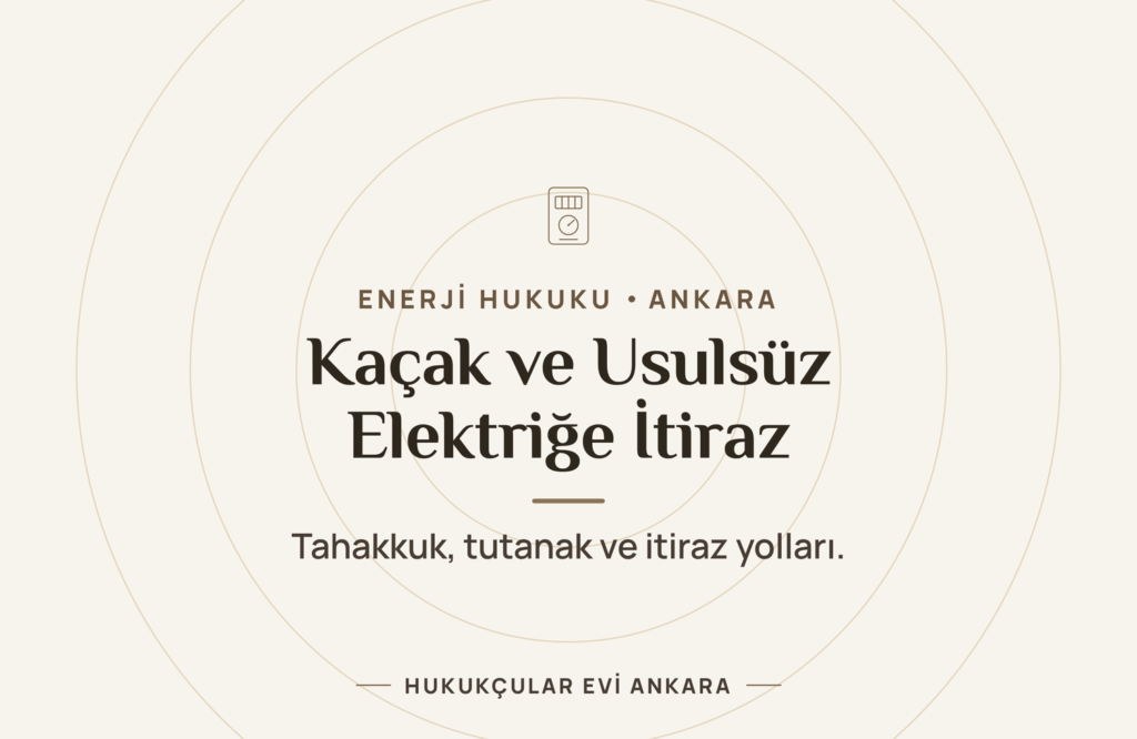 Sayaç ve Faturalandırma İtirazları