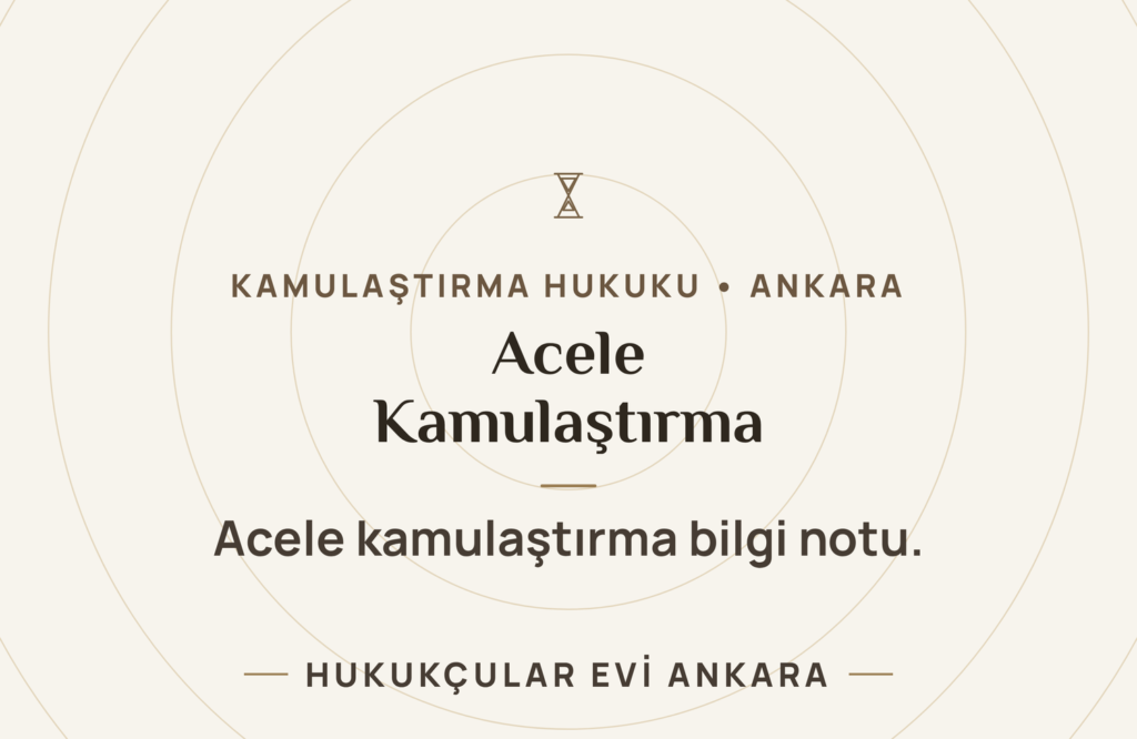 Acele Kamulaştırma