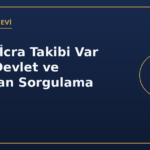 Adıma İcra Takibi Var mı? e-Devlet ve UYAP'tan Sorgulama (2026)