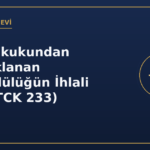 Aile hukukundan kaynaklanan yükümlülüğün ihlali suçu TCK 233