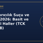 Dolandırıcılık suçu ve cezası 2026 basit nitelikli haller TCK 157 158