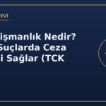 Etkin pişmanlık nedir hangi suçlarda ceza indirimi TCK 168