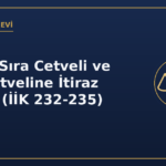 İflasta Sıra Cetveli ve Sıra Cetveline İtiraz Davası (İİK 232-235)