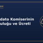 Konkordato Komiserinin Sorumluluğu ve Ücreti