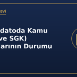 Konkordatoda Kamu (Vergi ve SGK) Alacaklarının Durumu