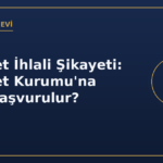 Rekabet ihlali şikayeti Rekabet Kurumuna başvuru