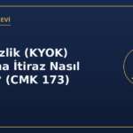Takipsizlik KYOK kararına itiraz nasıl yapılır CMK 173