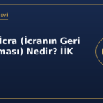Tehir-i İcra (İcranın Geri Bırakılması) Nedir? İİK m. 36
