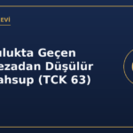 Tutuklulukta geçen sürenin cezadan mahsubu TCK 63