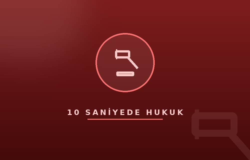 10 Saniyede Ceza Hukuku