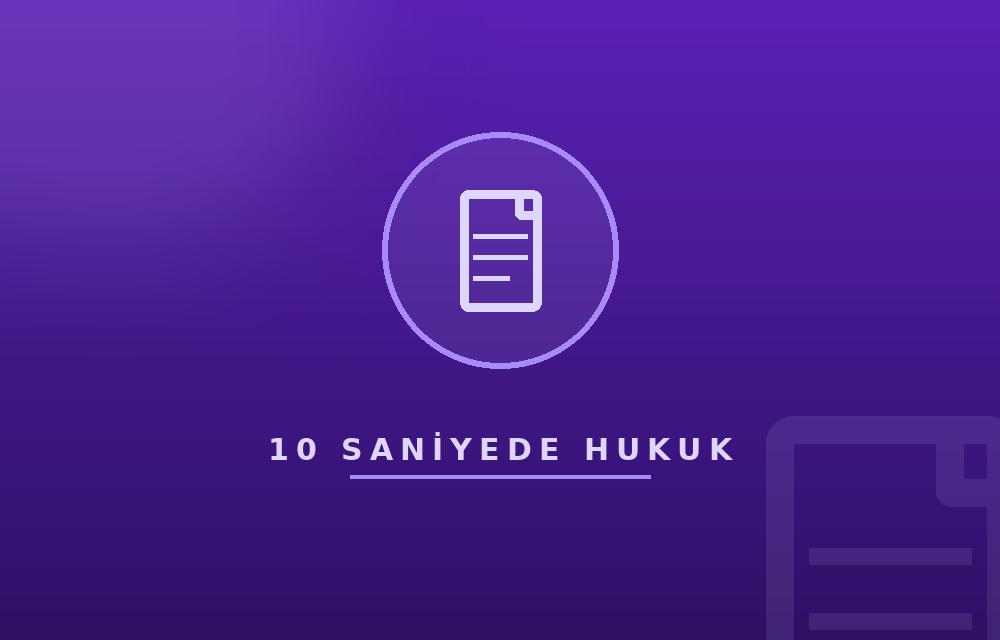 10 Saniyede Miras Hukuku