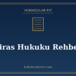 Miras Hukuku Rehberi