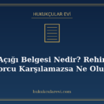 Rehin Açığı Belgesi Nedir? Rehin Satışı Borcu Karşılamazsa N