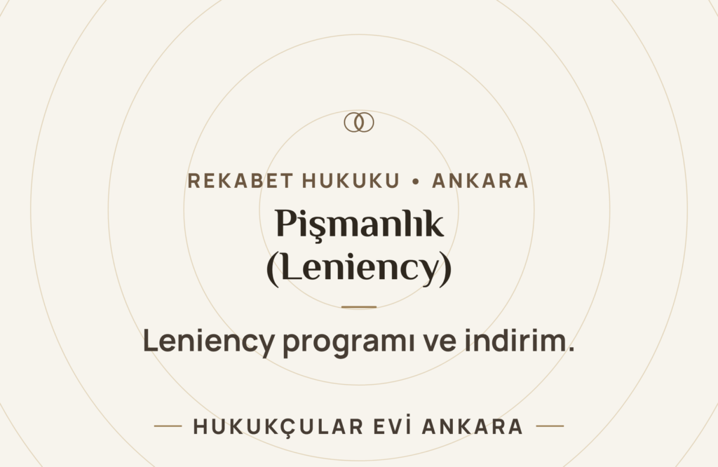 Pişmanlık (Leniency) Programı