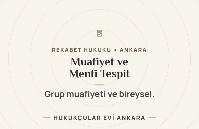 Muafiyet, Menfi Tespit ve Grup Muafiyeti — Hukukçular Evi Ankara