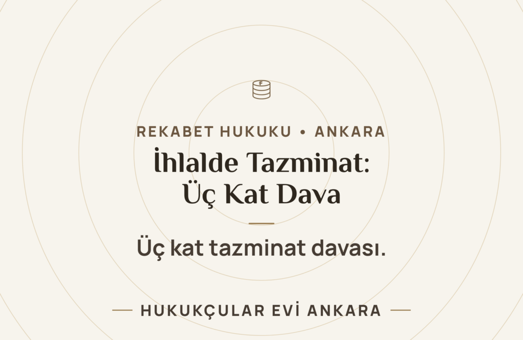 Rekabet İhlalinde Özel Hukuk (Tazminat)