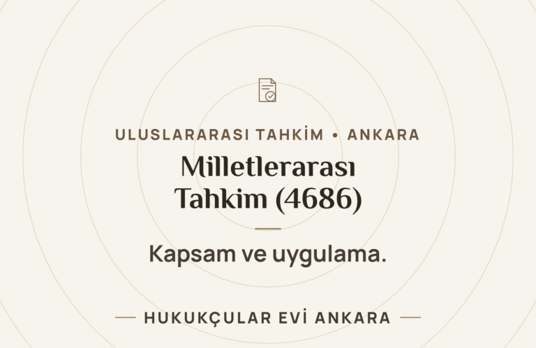 Milletlerarası Tahkim Kanunu (4686): Kapsam ve Uygulama Alanı — Hukukçular Evi Ankara