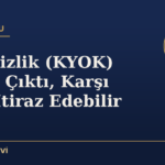 Takipsizlik (KYOK) Kararı Çıktı, Karşı Taraf İtiraz Edebilir mi?