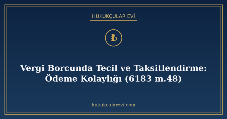 Vergi Borcunda Tecil ve Taksitlendirme: Ödeme Kolaylığı (618