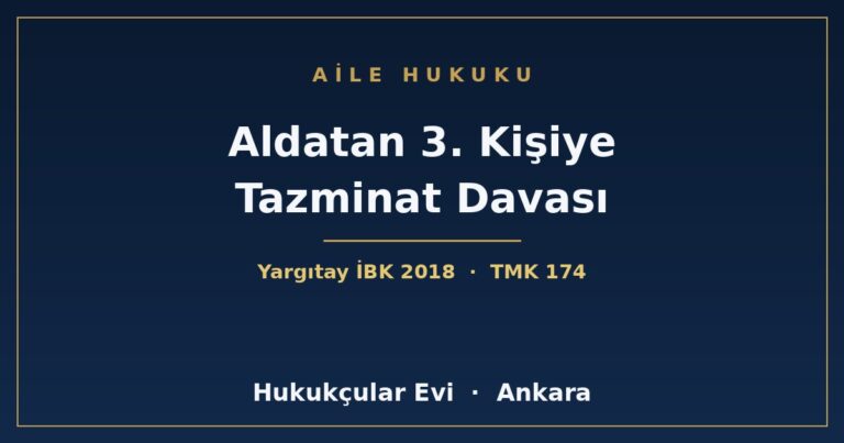 Aldatan 3. Kişiye Tazminat Davası - Hukukçular Evi