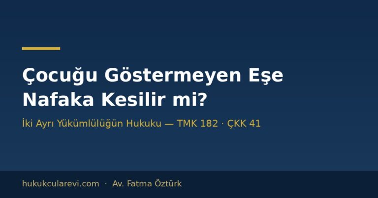 cocugu gostermeyen ese nafaka kapak