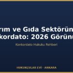 Tarım ve Gıda Sektöründe Konkordato: 2026 Görünümü