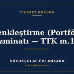 Denkleştirme (Portföy) Tazminatı — TTK m.122 — Hukukçular Evi Ankara