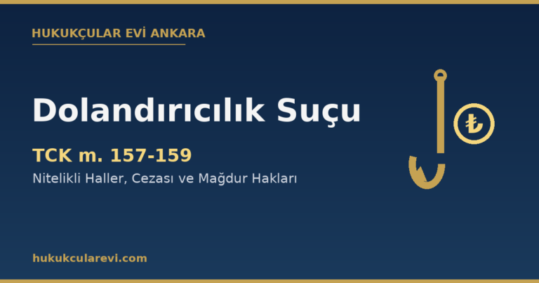 Dolandırıcılık suçu TCK 157-159 kapak görseli — Hukukçular Evi Ankara