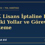 EPDK Lisans İptali Rehberi