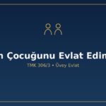 Eşin çocuğunu üvey evlat edinme TMK 306/3 en az 2 yıl evli 30 yaş 18 yaş fark rıza altsoy muvafakati torun ayrımı Yargıtay HGK soybağı