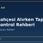 Hobi Bahçesi Alırken Tapu ve İmar Kontrol Rehberi