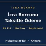 İcra Borcunu Taksitle Ödeme - Hukukçular Evi